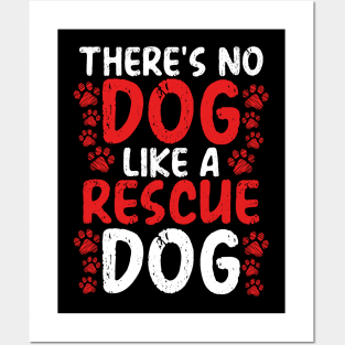 There’s No Dog Like a Rescue Dog | Animal Advocate Posters and Art